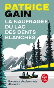 Picture of La Naufragée du lac des dents blanches