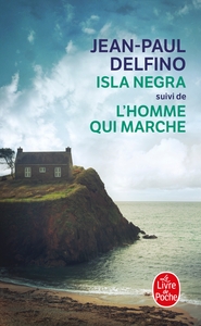 Picture of Isla Negra suivi de L'Homme qui marche