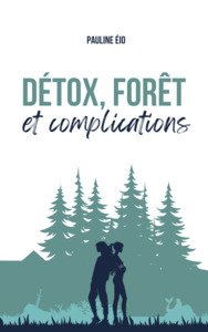 Picture of Détox, forêt et complications