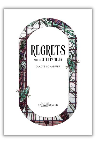 Image de Regrets suivi de Effet Papillon
