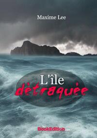 Picture of L'Île détraquée