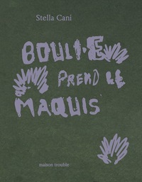 Image de Bouli·e prend le maquis