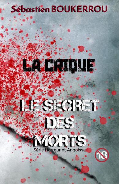 Image de La crique: Le secret des morts