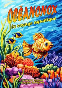 Image de OCÉANONOX, le voyage aquatique