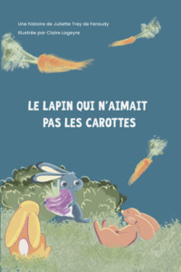 Image de Le lapin qui n'aimait pas les carottes