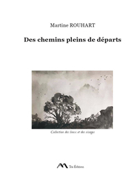 Picture of des chemins pleins de départs