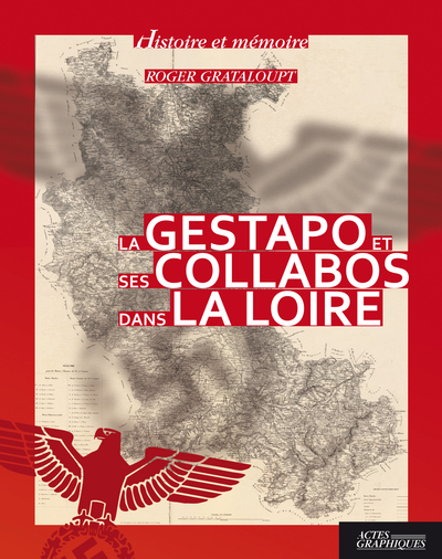 Image de La Gestapo et ses collabos dans la Loire