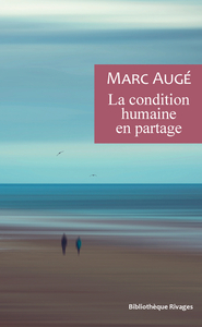 Picture of La condition humaine en partage