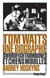 Image de Tom Waits, une biographie