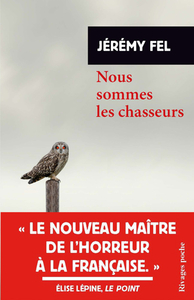 Image de Nous sommes les chasseurs