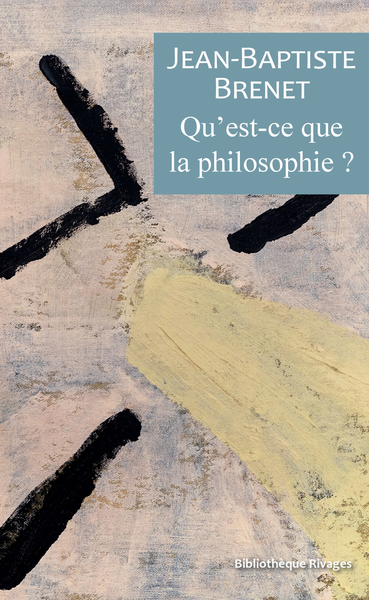 Image de Qu'est-ce que la philosophie?