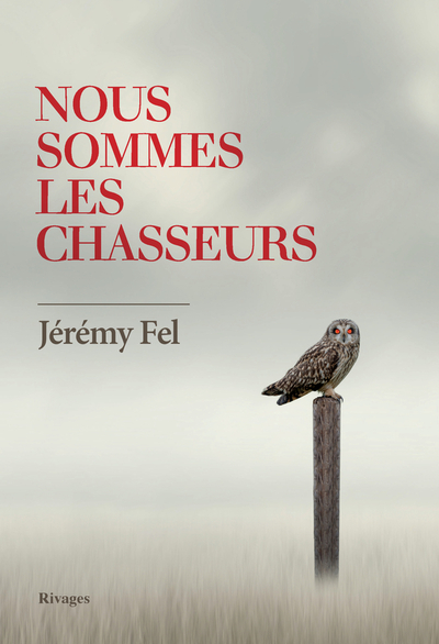 Image de Nous sommes les chasseurs