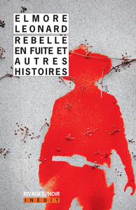Image de Rebelle en fuite et autres histoires
