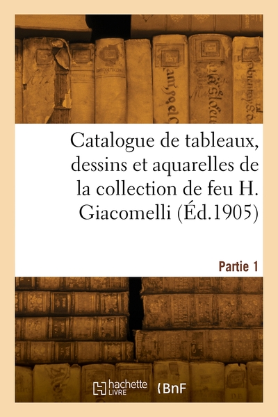 Picture of Catalogue de tableaux, dessins et aquarelles, bronzes de Barye, Mêne et Cain, meubles