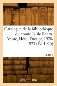 Picture of Catalogue de la bibliothèque de M. le comte René de Béarn. Partie 2