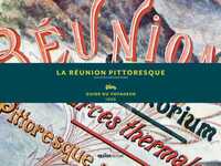 Image de La Reunion Pittoresque - Guide Du Voyageur 1900