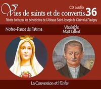 Image de 6 vies de saints ou de convertis T36 -- Notre Dame de Fatima et vénérable Matt Talbot -, la conversion et l'enfer - CD336