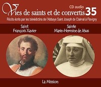 Image de 5 vies de saints ou de convertis T35 -- saint François-Xavier et bienheureuse Hermine de Jésus - la mission - CD335