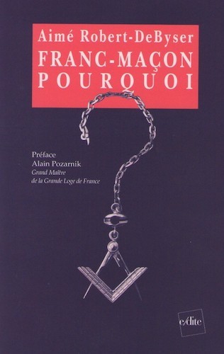 Picture of Franc-maçon, pourquoi ? - Paroles d'initiés -