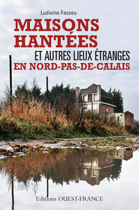 Image de Maisons hantées et autres lieux étranges en Nord-Pas-de-Calais