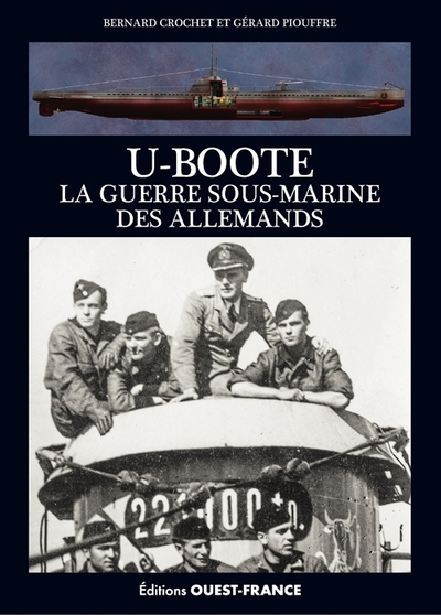 Image de U-Boote, la guerre sous-marine des Allemands