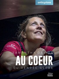 Image de Anticyclone - Au coeur du Vendée Globe - Samantha Davies