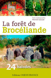Image de La forêt de Brocéliande : 24 balades