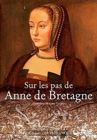 Image de Sur les pas de Anne de Bretagne