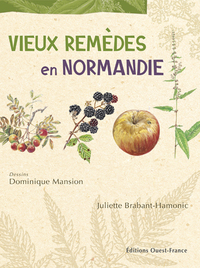 Image de Vieux remèdes en Normandie