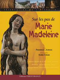 Image de Sur les pas de Marie Madeleine