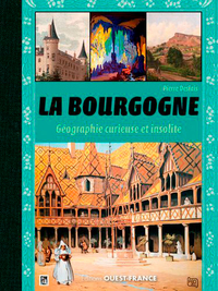 Image de La Bourgogne, géographie curieuse et insolite