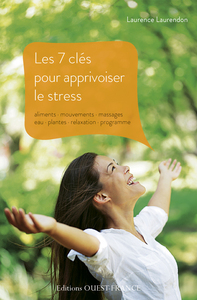 Picture of Les 7 clés pour apprivoiser le stress