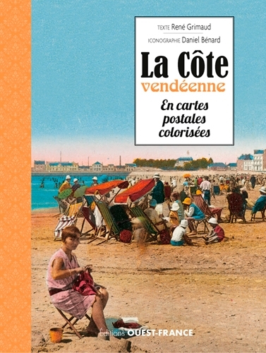 Image de La Côte vendéenne en cartes postales colorisées