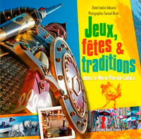 Image de Jeux, fêtes et traditions dans le Nord-Pas-de-Calais