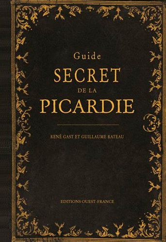 Image de Guide secret de la Picardie