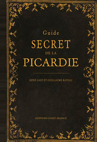 Image de Guide secret de la Picardie