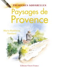 Image de Premières aquarelles : paysages de Provence