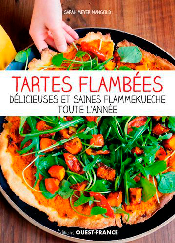 Image de Tartes flambées. Les meilleures flammekueche au fil des saisons