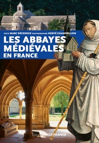 Picture of Les abbayes médiévales en France