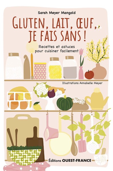 Picture of Gluten, lait, oeuf, je fais sans ! Recettes et astuces...