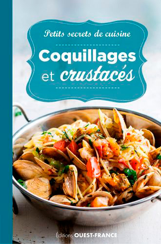 Picture of Petits secrets de cuisine. Coquillages et crustacés