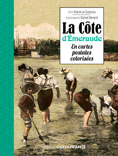 Image de La Côte d Emeraude en cartes postales colorisées