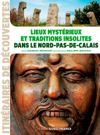 Image de Lieux mystérieux et traditions insolites dans le Nord-Pas-de-Calais