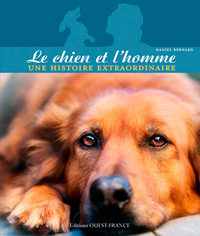 Picture of Le Chien et l'homme - Une histoire extraordinaire