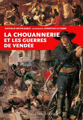 Image de La Chouannerie et les guerres de Vendée