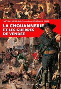 Image de La Chouannerie et les guerres de Vendée