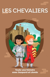 Image de Les chevaliers, toute une histoire