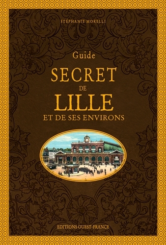 Image de Guide secret de Lille et de ses environs