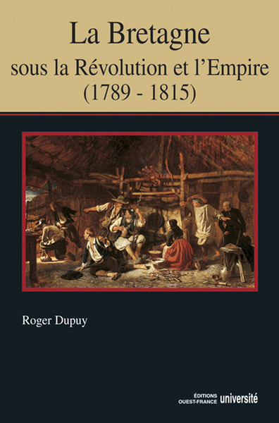 Image de La Bretagne sous la Révolution et l'Empire (1789-1815)