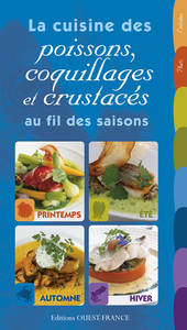 Image de La cuisine des poissons, coquillages et crustacés au fil des saisons